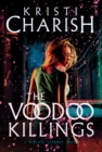 Image for Voodoo Killings: A Kincaid Strange Novel