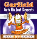 Image for Garfield gets his just desserts  : his 47th book