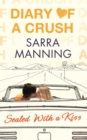 Image for Diary of a Crush: Sealed With a Kiss