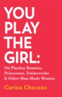 Image for You Play The Girl