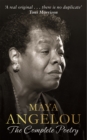 Image for Maya Angelou  : the complete poetry