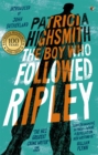 Image for The Boy Who Followed Ripley