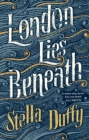 Image for London Lies Beneath