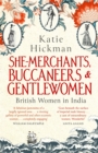 Image for She-Merchants, Buccaneers and Gentlewomen