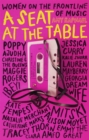 Image for A seat at the table  : women on the frontline of music