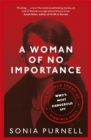 Image for A woman of no importance  : the untold story of WWII&#39;s most dangerous spy, Virginia Hall