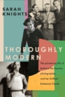 Image for Thoroughly modern  : the pioneering life of Barbara Ker-Seymer, photographer, and her brilliant bohemian friends