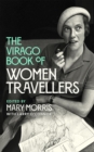 Image for The Virago book of women travellers