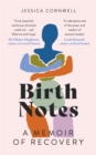 Image for Birth notes  : a memoir of hysteria