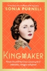 Image for Kingmaker : Pamela Churchill Harriman&#39;s astonishing life of seduction, intrigue and power