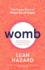 Image for Womb  : the inside story of where we all began