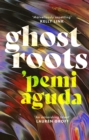 Image for Ghostroots