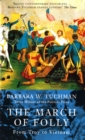 Image for The march of folly  : from Troy to Vietnam