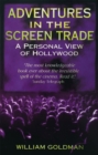 Image for Adventures In The Screen Trade