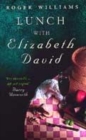 Image for Lunch with Elizabeth David