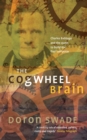 Image for The cogwheel brain  : Charles Babbage and the quest to build the first computer
