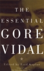 Image for The Essential Gore Vidal