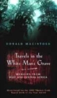 Image for Travels in the White Man&#39;s Grave