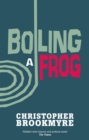 Image for Boiling a frog