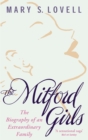 Image for The Mitford girls  : the biography of an extraordinary family