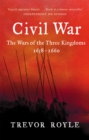 Image for Civil War  : the wars of the three kingdoms, 1638-1660