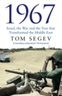 Image for 1967  : Israel, the war and the year that transformed the Middle East