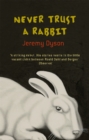 Image for Never Trust A Rabbit