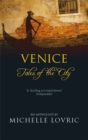 Image for Venice: Tales Of The City
