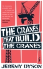 Image for The Cranes That Build The Cranes