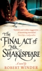 Image for The Final Act Of Mr Shakespeare