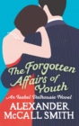 Image for The forgotten affairs of youth