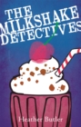 Image for The Milkshake Detectives