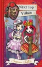 Image for Ever After High: Next Top Villain
