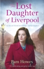 Image for The Lost Daughter of Liverpool
