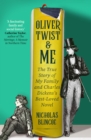 Image for Oliver Twist &amp; Me