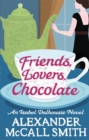 Image for Friends, lovers, chocolate