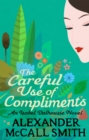 Image for The careful use of compliments