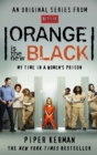 Image for Orange is the new black  : my time in a women&#39;s prison
