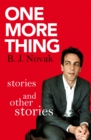 Image for One more thing  : stories and other stories