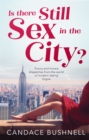 Image for Is there still sex in the city?