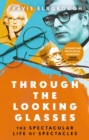 Image for Through the looking glasses
