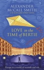 Image for Love in the Time of Bertie