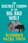 Image for The discreet charm of the big bad wolf