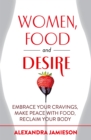 Image for Women, Food and Desire