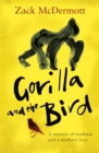 Image for Gorilla and the Bird