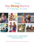 Image for The Stay Strong Mummy Fitness Plan