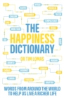 Image for The happiness dictionary