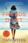 Image for Friends don&#39;t lie