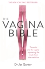 Image for The vagina bible  : the vulva and the vagina - separating the myth from the medicine