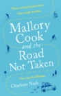 Image for Mallory Cook and the Road Not Taken